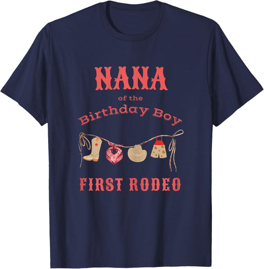 Nana First Rodeo 1st Birthday Cowboy Family Matching T-Shirt - T-Shirt | Navy