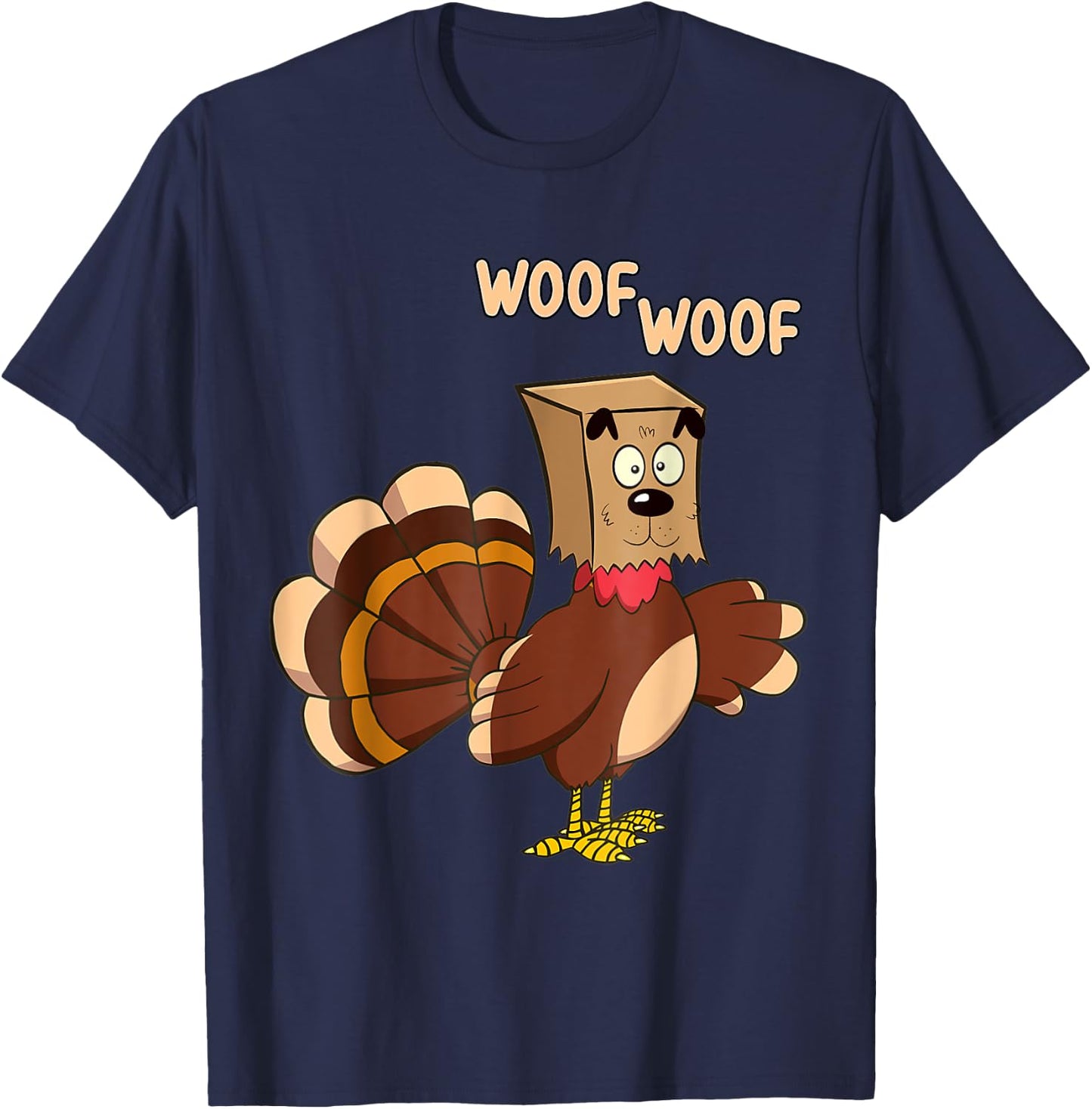 Thanksgiving Dog Funny Fake Dog Woof Thanksgiving Turkey Men Women Girls Kids T-Shirt - T-Shirt | Navy