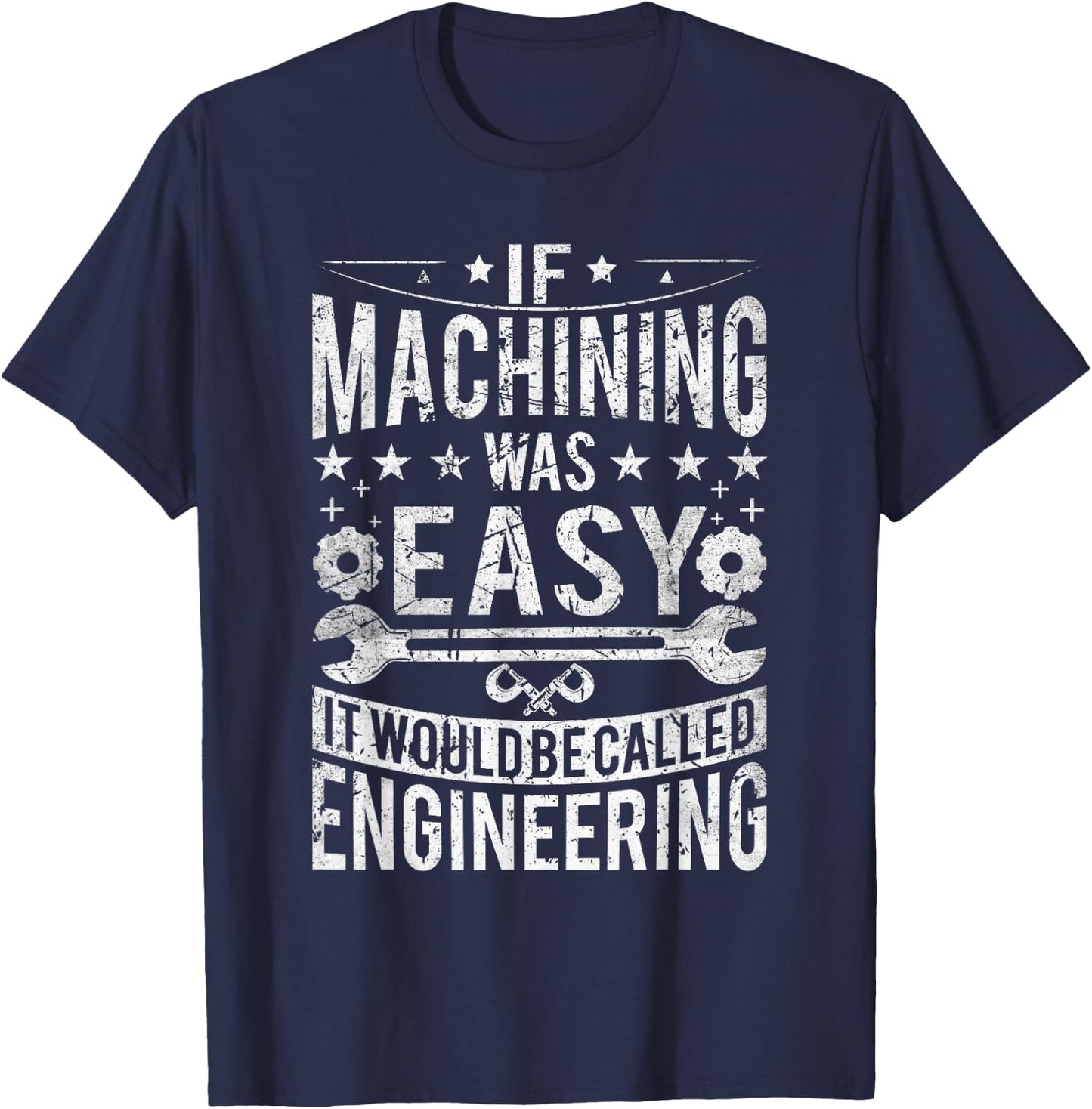 Machinist - Funny Joke Humor CNC Machinist T-Shirt - T-Shirt | Navy
