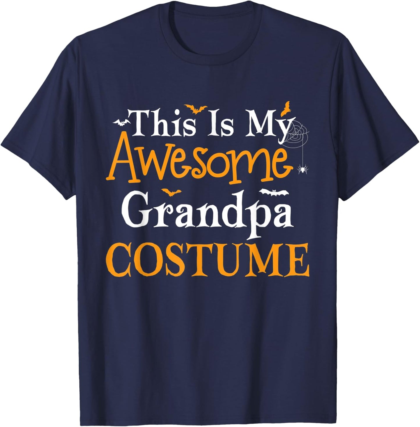 This Is My Awesome Grandpa Costume Halloween Party Matching T-Shirt - T-Shirt | Navy