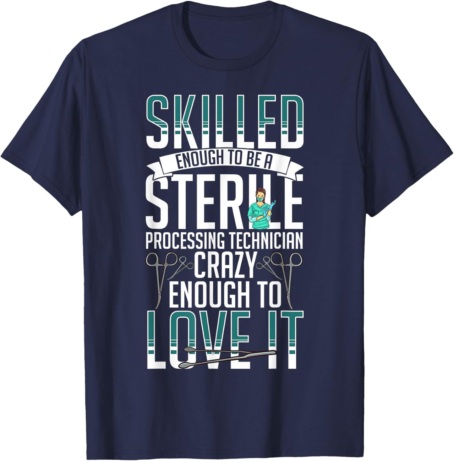 Sterile Processing Technician Instruments Tech Certification T-Shirt - T-Shirt | Navy
