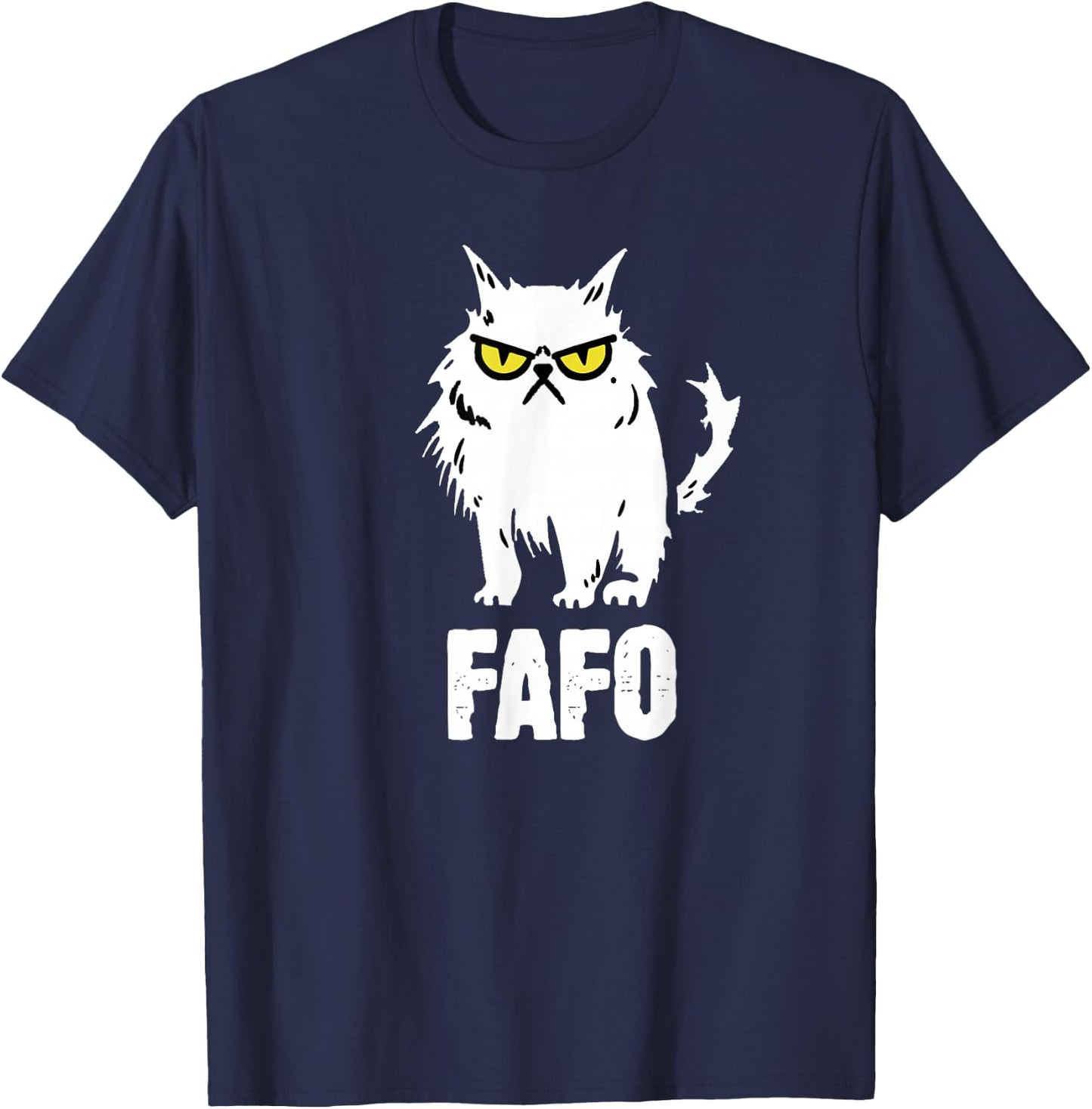 Funny Cat Designs -Adults FAFO Cat - Black - Small - Short Sleeve - - Classic Fit - All Seasons T-Shirt - T-Shirt | Navy