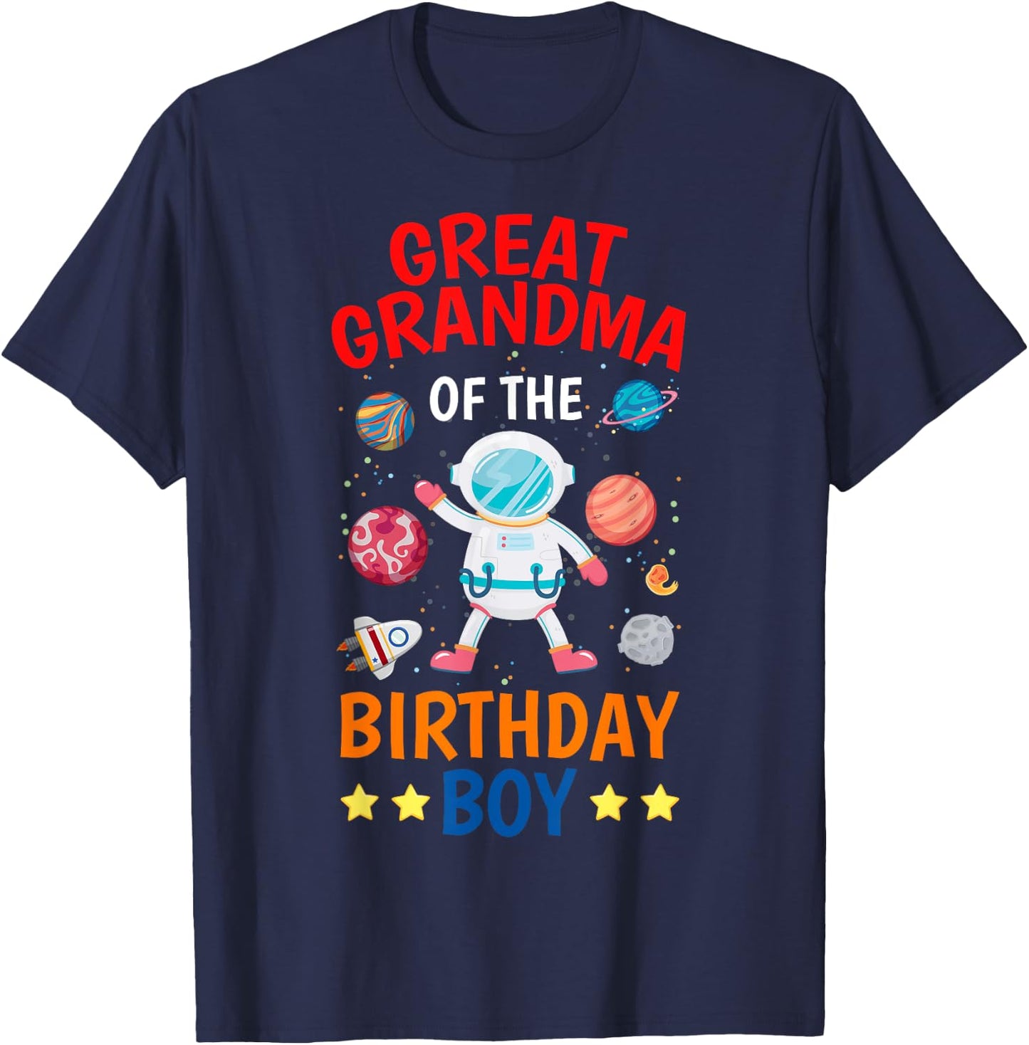 Great Grandma Of The Birthday Boy Space Planet Theme Bday T-Shirt - T-Shirt | Navy