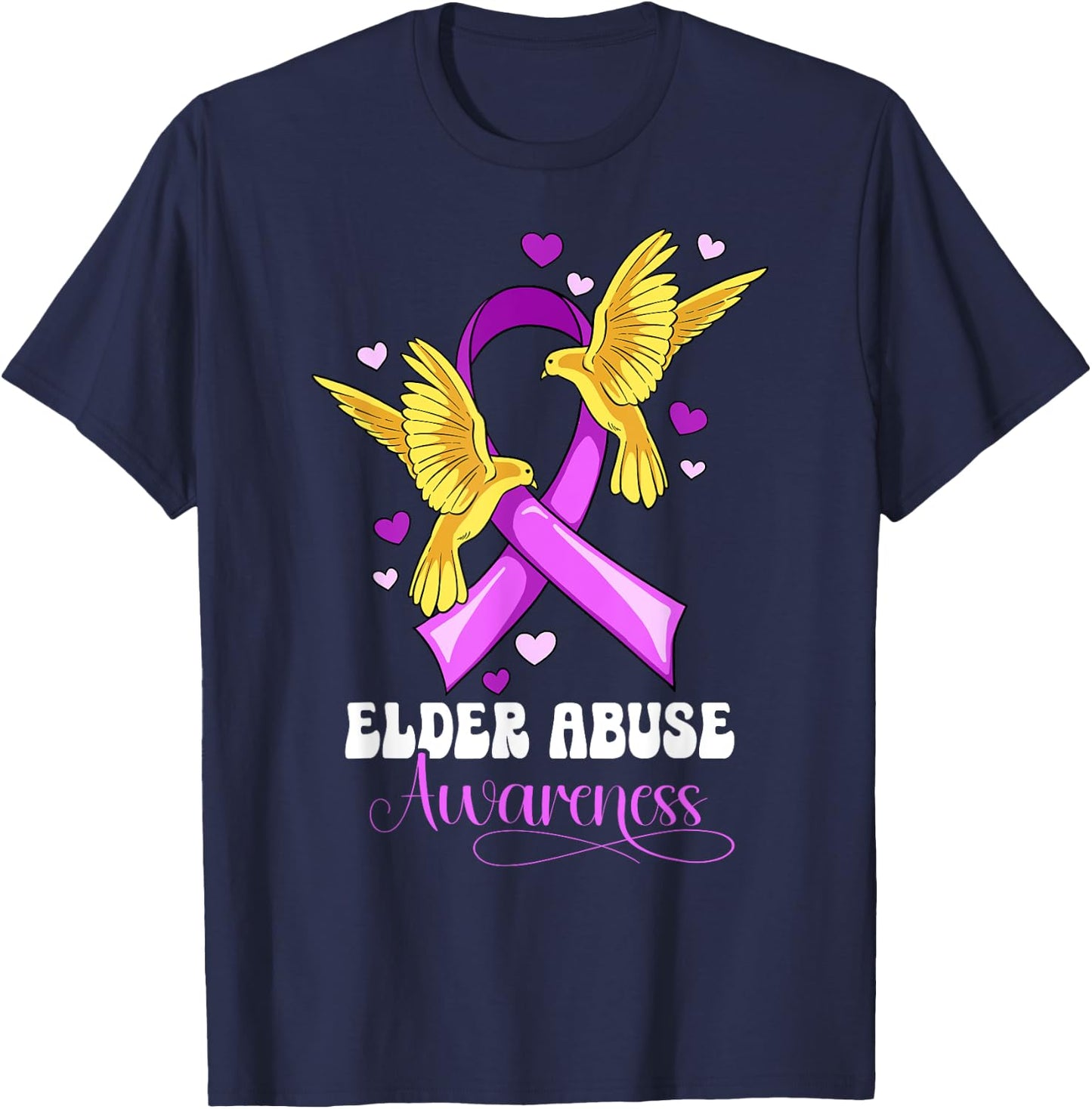 Elder Abuse Awareness T-Shirt - T-Shirt | Navy