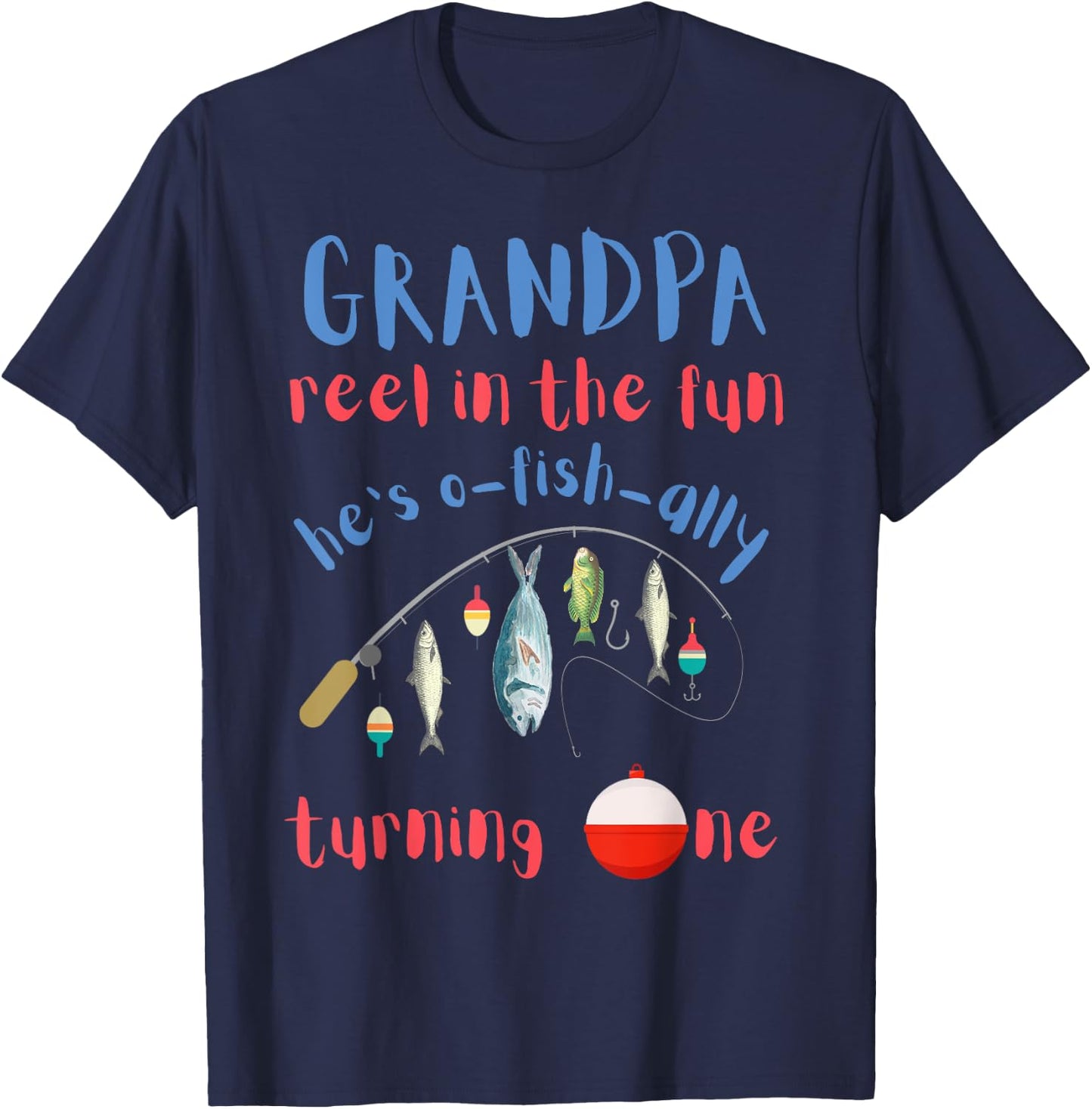 Grandpa Fishing First Birthday O-fish-ally One 1st Bday T-Shirt - T-Shirt | Navy