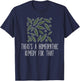 There's A Homeopathic Remedy For That Homeopathy Enthusiasts T-Shirt - T-Shirt | Navy