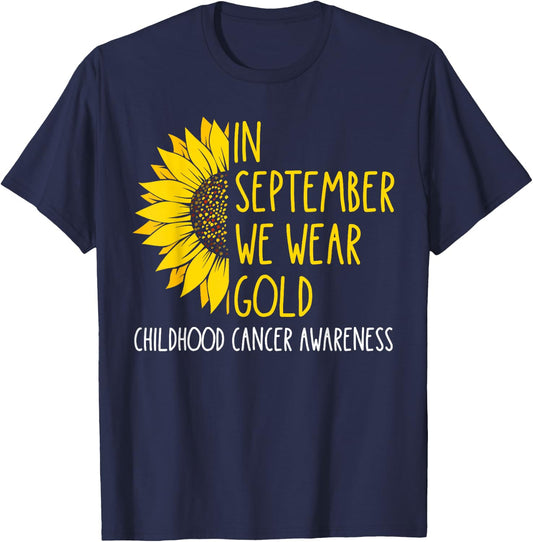 In September Wear Gold Childhood Cancer Awareness Sunflower T-Shirt - T-Shirt | Navy