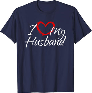 I Love My Husband, I Love My Husband T-Shirt - T-Shirt | Navy