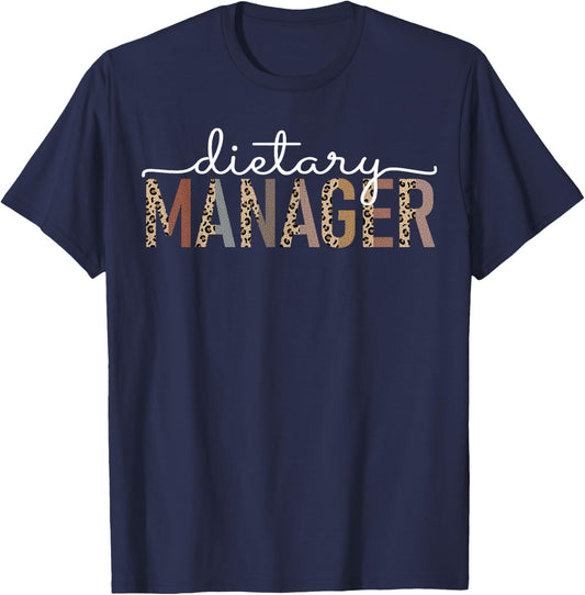 Dietary Manager Registered Dietician Funny Appreciation T-Shirt - T-Shirt | Navy