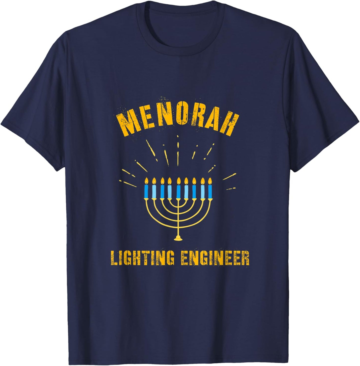 Hanukkah Lighting Engineer Jewish Menorah Lights Latkes T-Shirt - T-Shirt | Navy