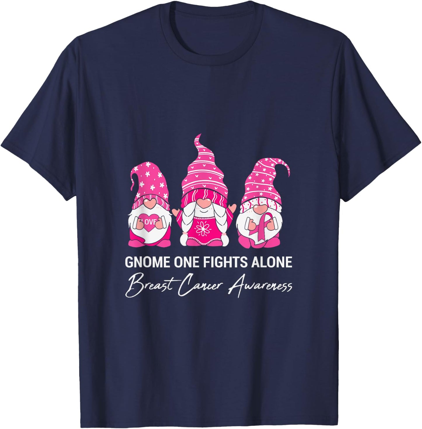 Gnome one Fights Alone Breast Cancer Awareness T-Shirt - T-Shirt | Navy
