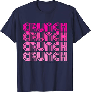 Crunch Funny Exercise Workout Gym Fitness Snack Fit Work Out T-Shirt - T-Shirt | Navy