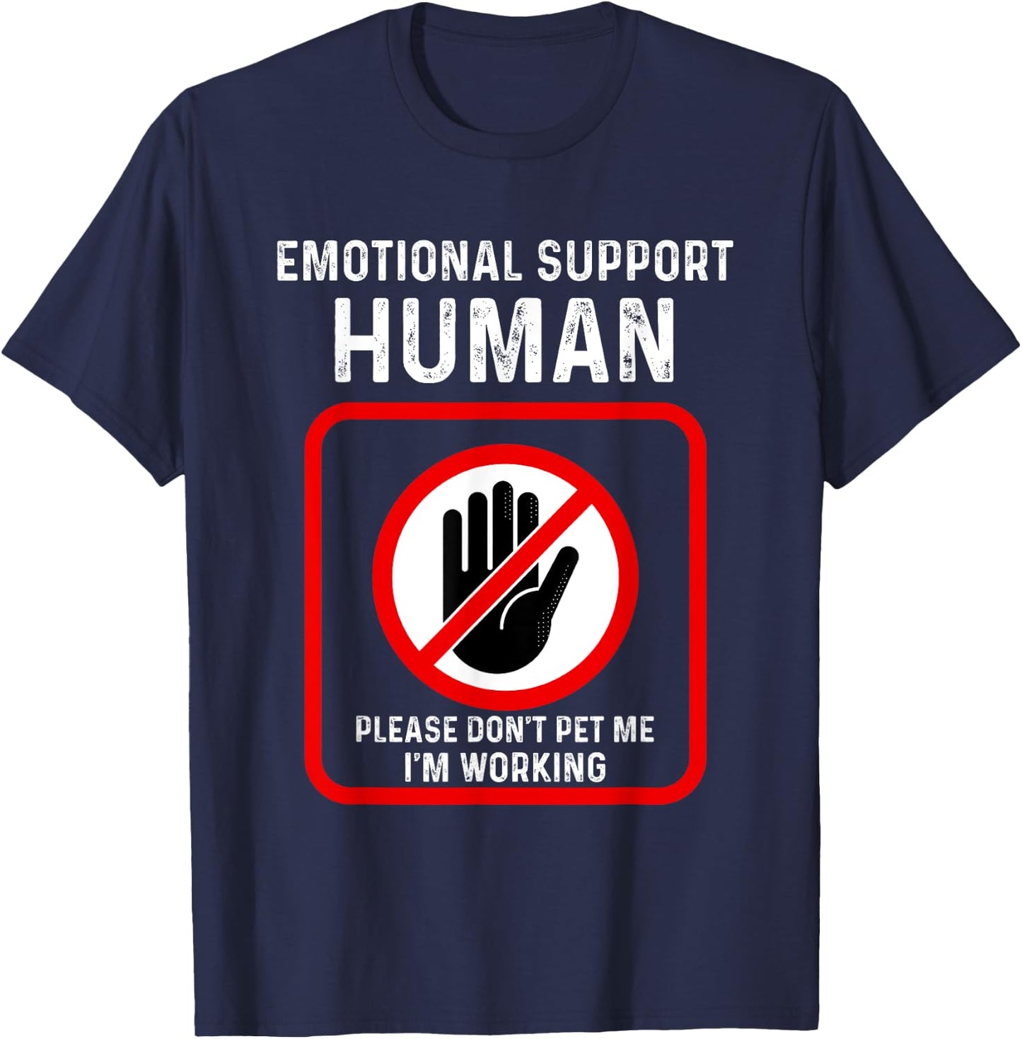 Emotional Support-Human Halloween Costume Do Not Pet Me T-Shirt - T-Shirt | Navy