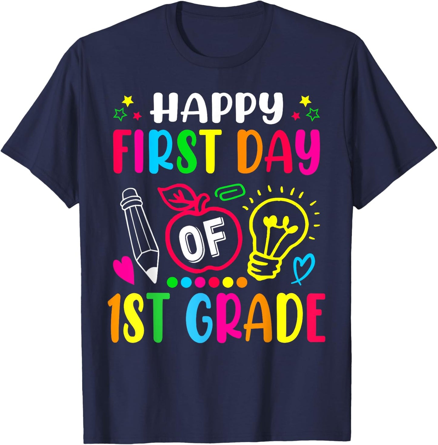 First Grade Happy First Day Of School 1ST GRADE Back To T-Shirt - T-Shirt | Navy