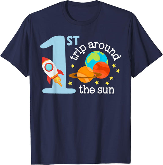 First Trip Around The Sun Toddler 1st Birthday One Year Old T-Shirt - T-Shirt | Navy