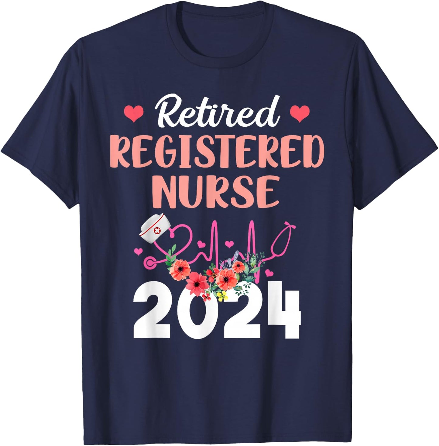 Retired Registered Nurse 2024 Retirement Gifts for Nurse RN T-Shirt - T-Shirt | Navy