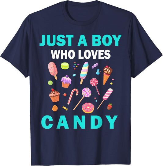 Cute Just A Boy Who Loves Candy sweets men and boys T-Shirt - T-Shirt | Navy