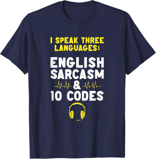 English Sarcasm 10 Codes Dispatch Operator 911 Dispatcher T-Shirt - T-Shirt | Navy