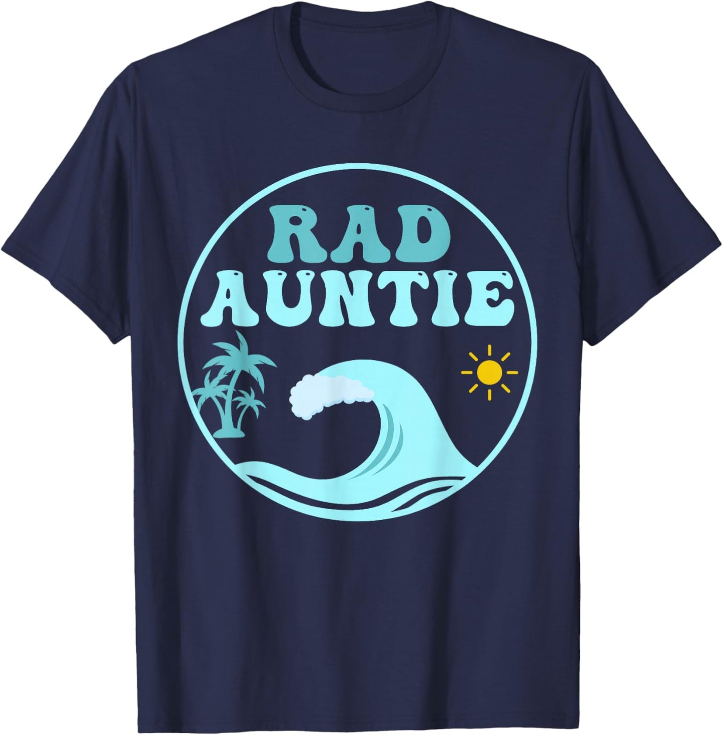 Rad Auntie The Big One 1st Birthday Surf Family Matching T-Shirt - T-Shirt | Navy