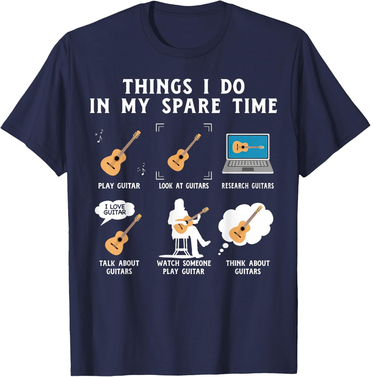 Things I Do In My Spare Time Funny Guitar T-Shirt - T-Shirt | Navy