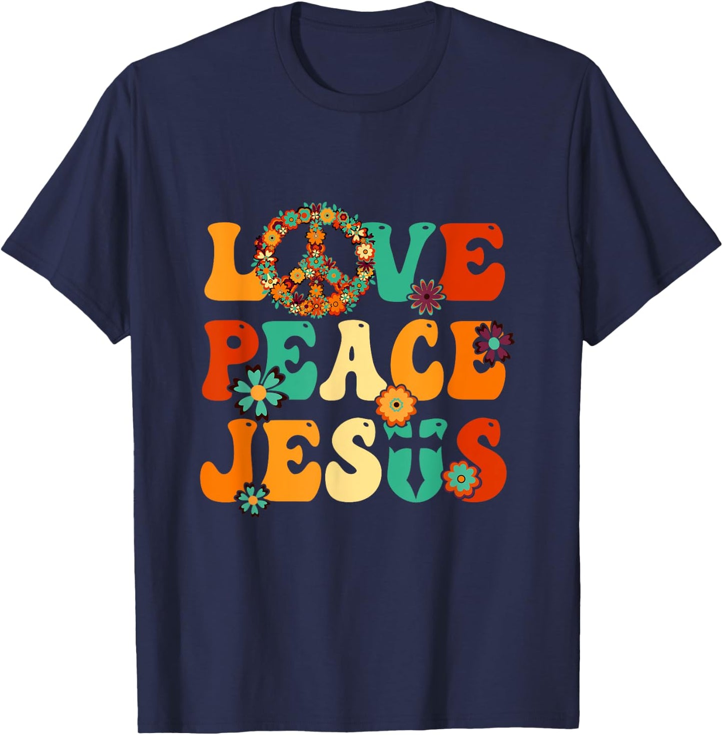 Love Peace Jesus Christian Fun 60S 70S Costume Groovy Hippie T-Shirt - T-Shirt | Navy