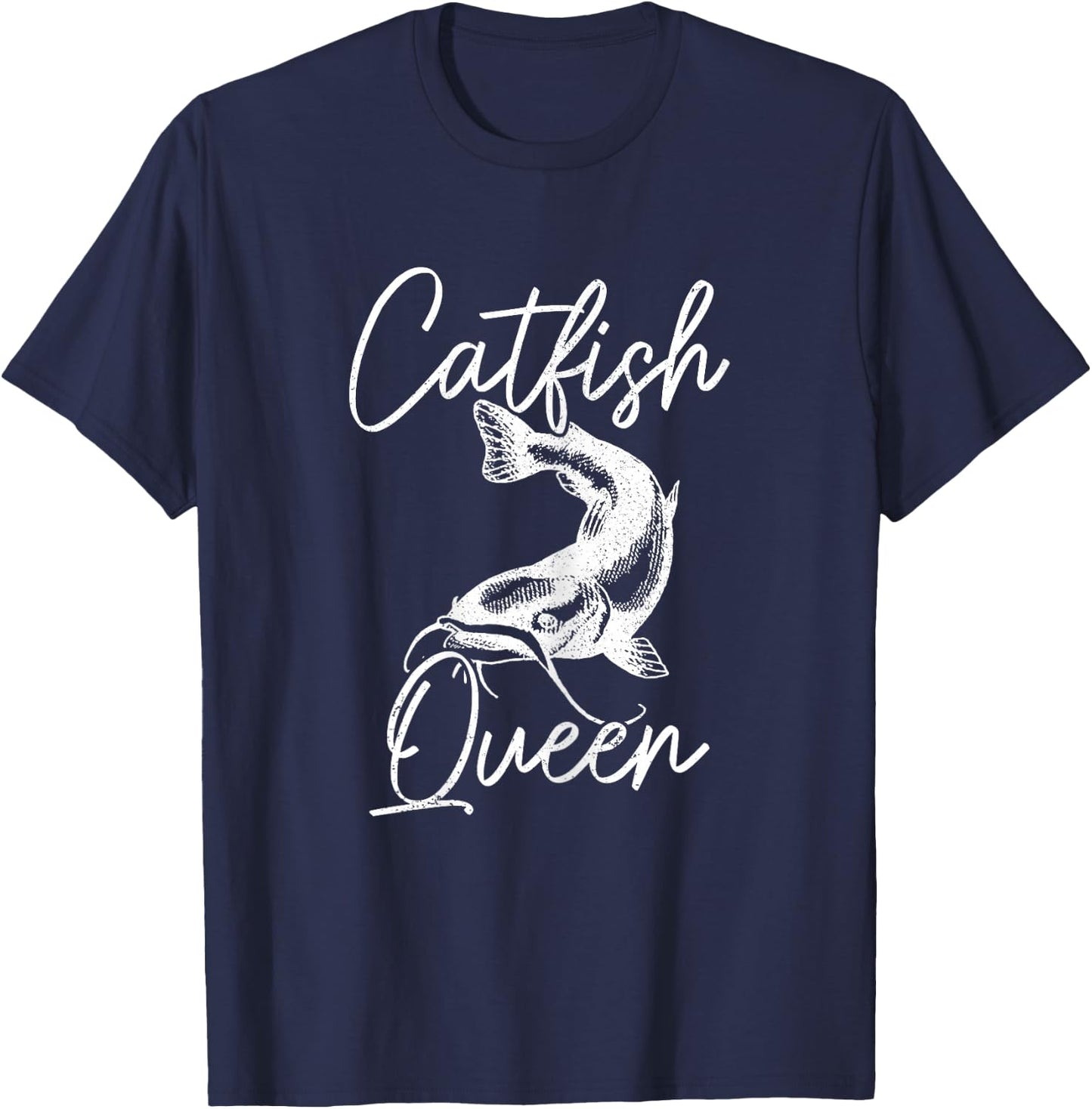 Catfish Queen Catfish Fishing Fisherman T-Shirt - T-Shirt | Navy