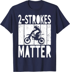 2 Stroke Matter Bikers Motorcycle Lover T-Shirt - T-Shirt | Navy