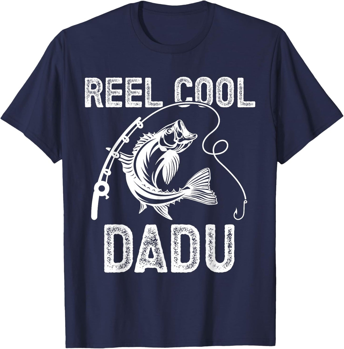 Reel Cool Dadu Fishing for Fisherman Father's Day T-Shirt - T-Shirt | Navy