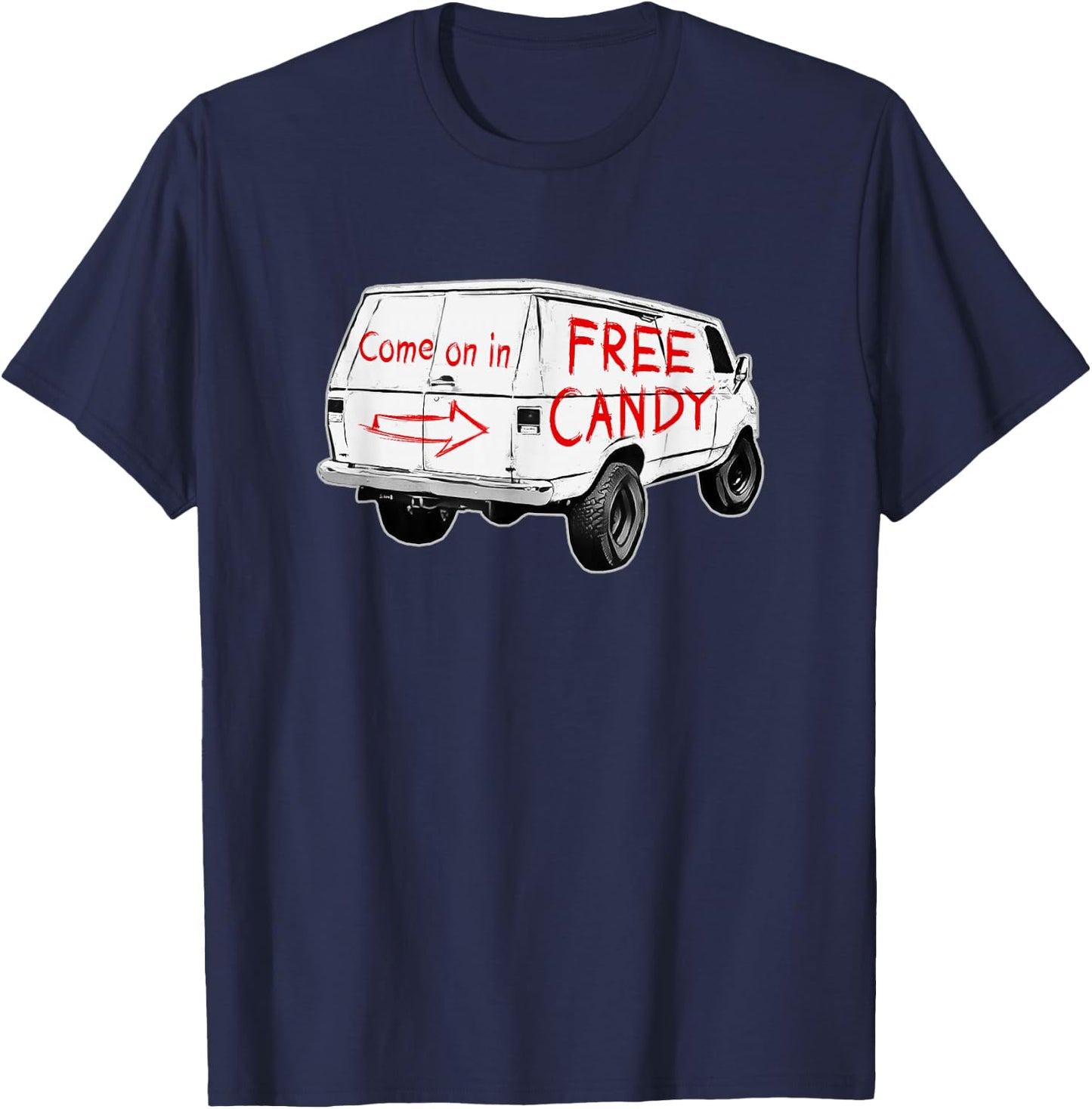 Redds Threads -Adults - Free Candy - Come On In - Creepy Van - Black - Small - Short Sleeve - Modern - Humorous Design T-Shirt - T-Shirt | Navy