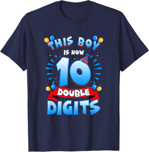 This Boy Is Now 10 Double Digits 10th Birthday Boy T-Shirt - T-Shirt | Navy