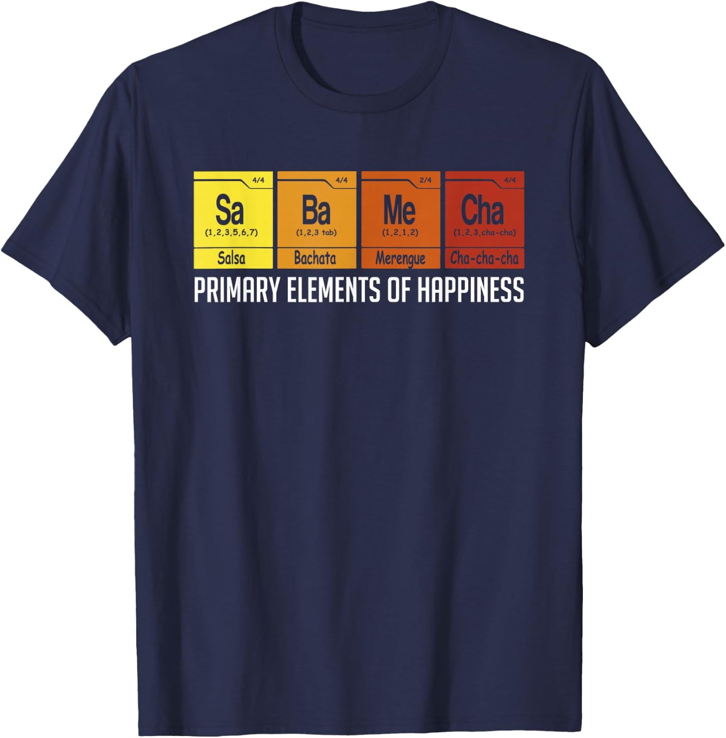 Salsa Dance Elements Salsa Bachata Merengue Cha-Cha-Cha T-Shirt - T-Shirt | Navy