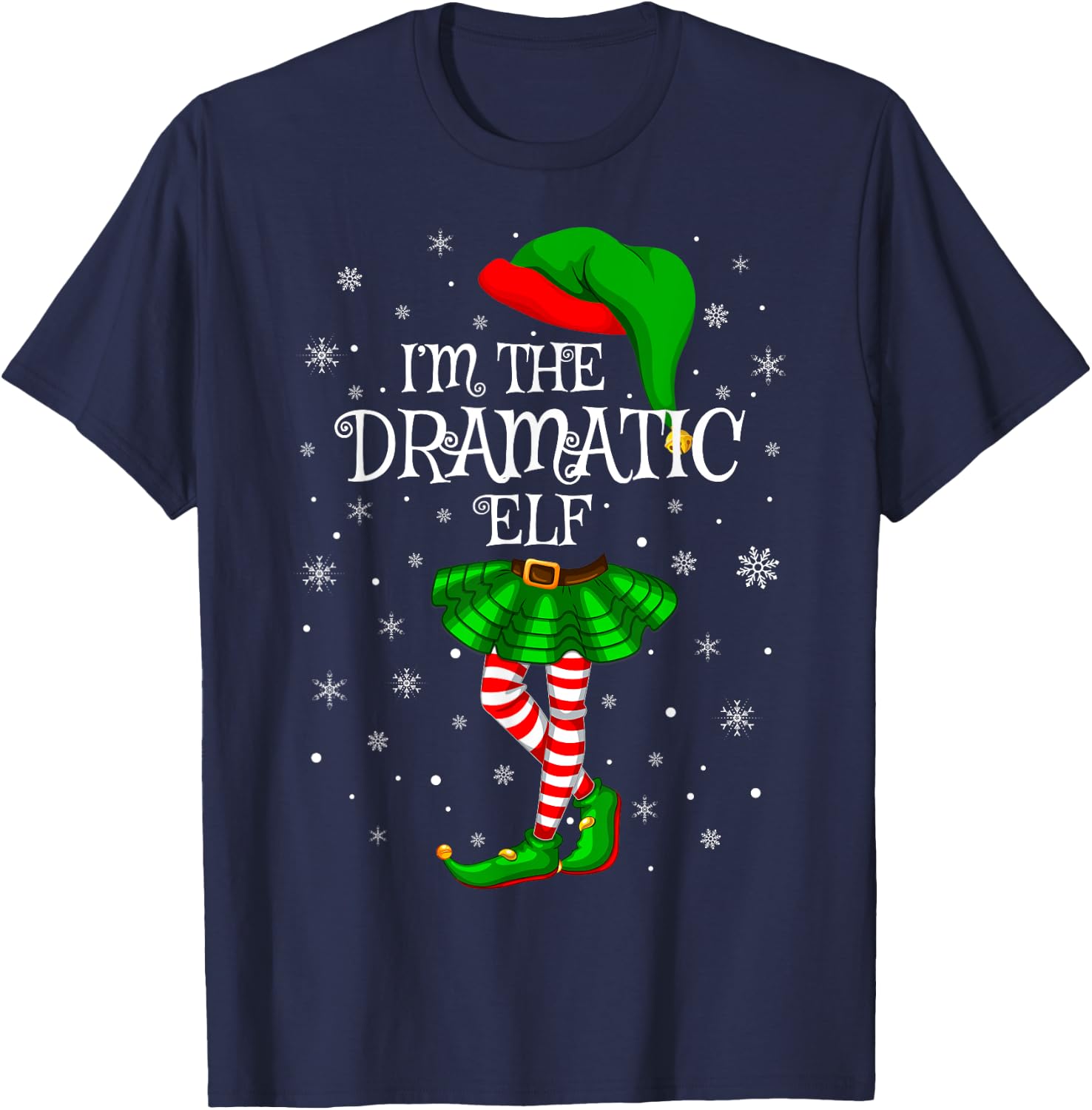 Matching Family Group I'm The Dramatic Elf Christmas T-Shirt - T-Shirt | Navy