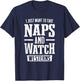 I Just Want to Take Naps and Watch Westerns T-Shirt - T-Shirt | Navy