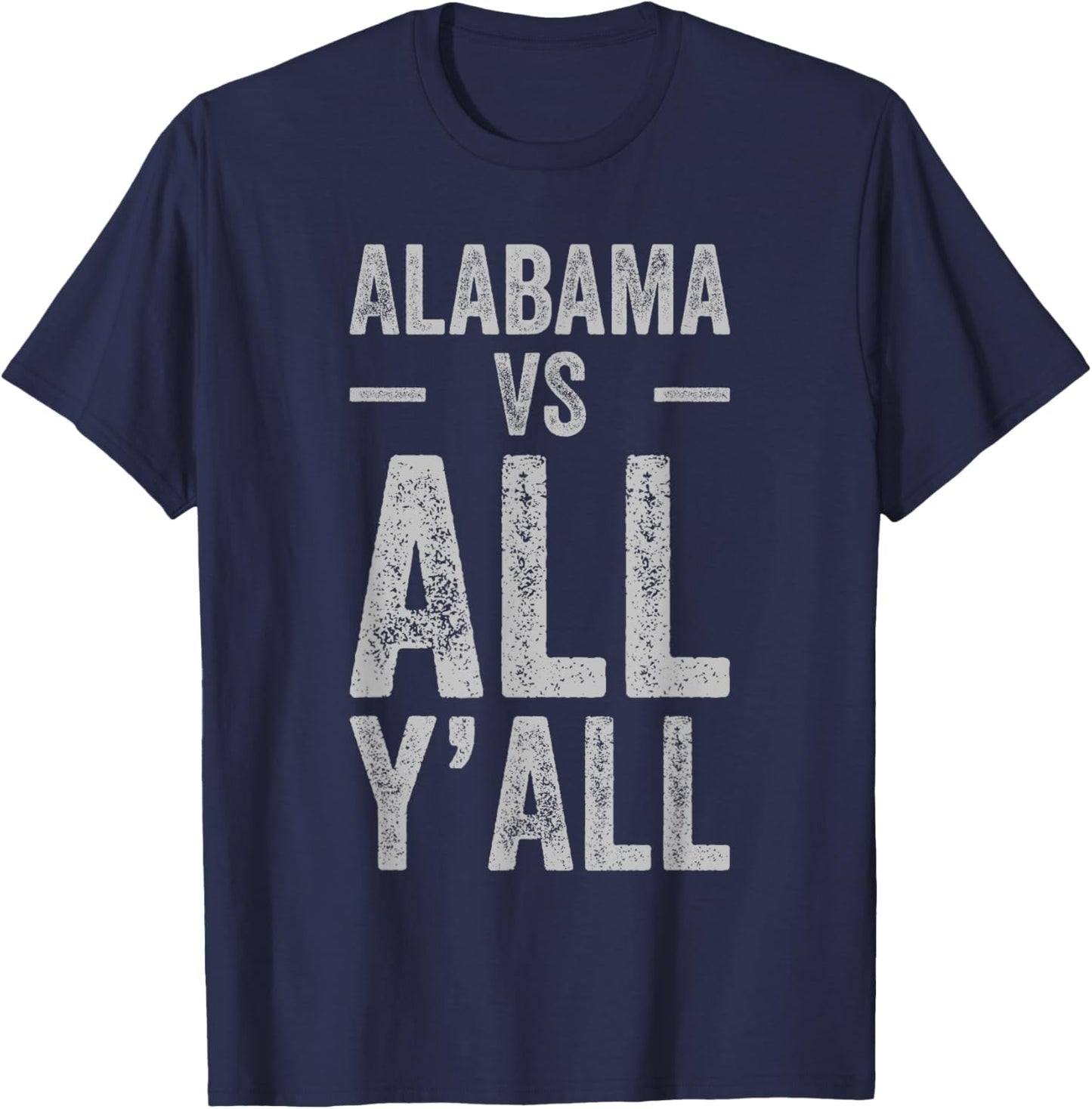 Alabama vs. All Ya’ll Alabambian Southern Vintage T-Shirt - T-Shirt | Navy