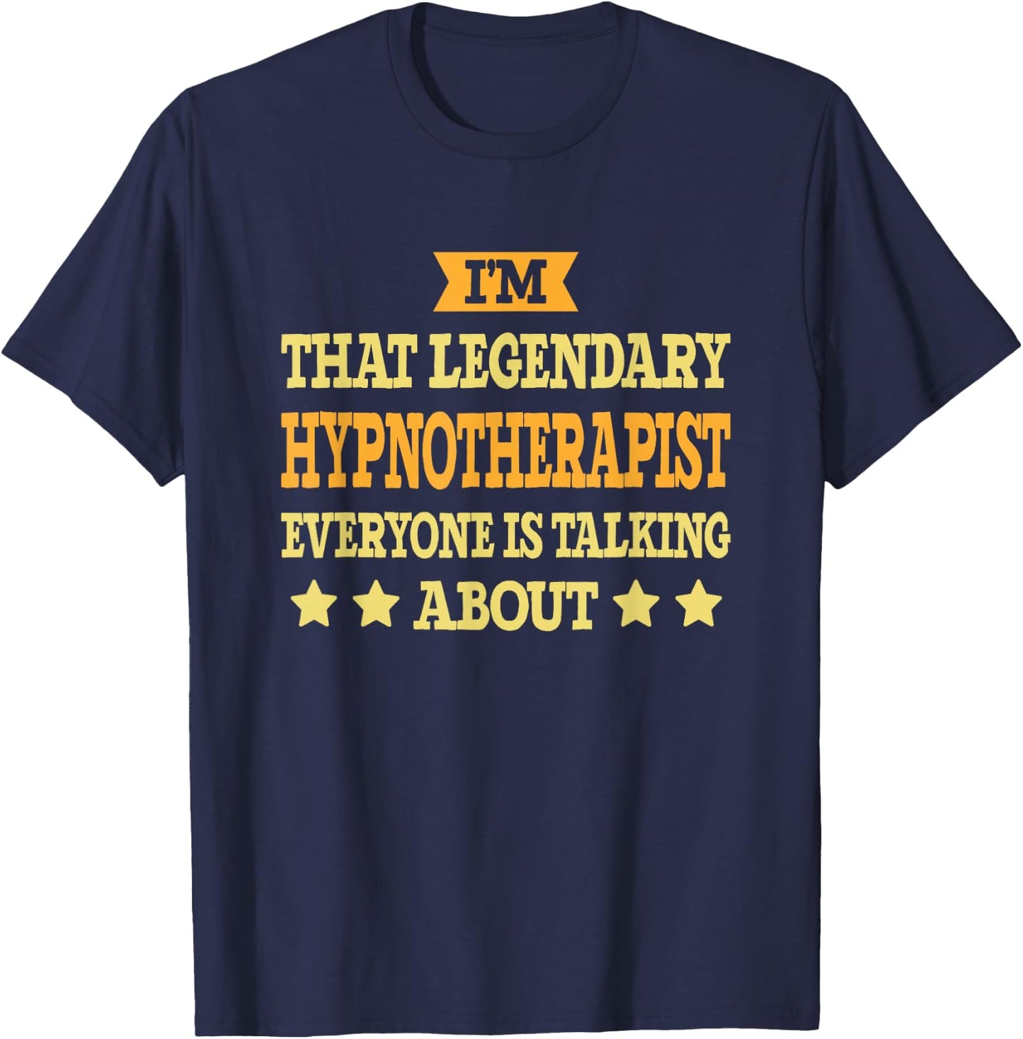 Hypnotherapist Job Title Employee Worker Hypnotherapist T-Shirt - T-Shirt | Navy