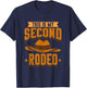 This Is My Second Rodeo I Cowboy T-Shirt - T-Shirt | Navy