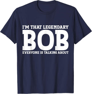 Bob Personal Name First Name Funny Bob T-Shirt - T-Shirt | Navy