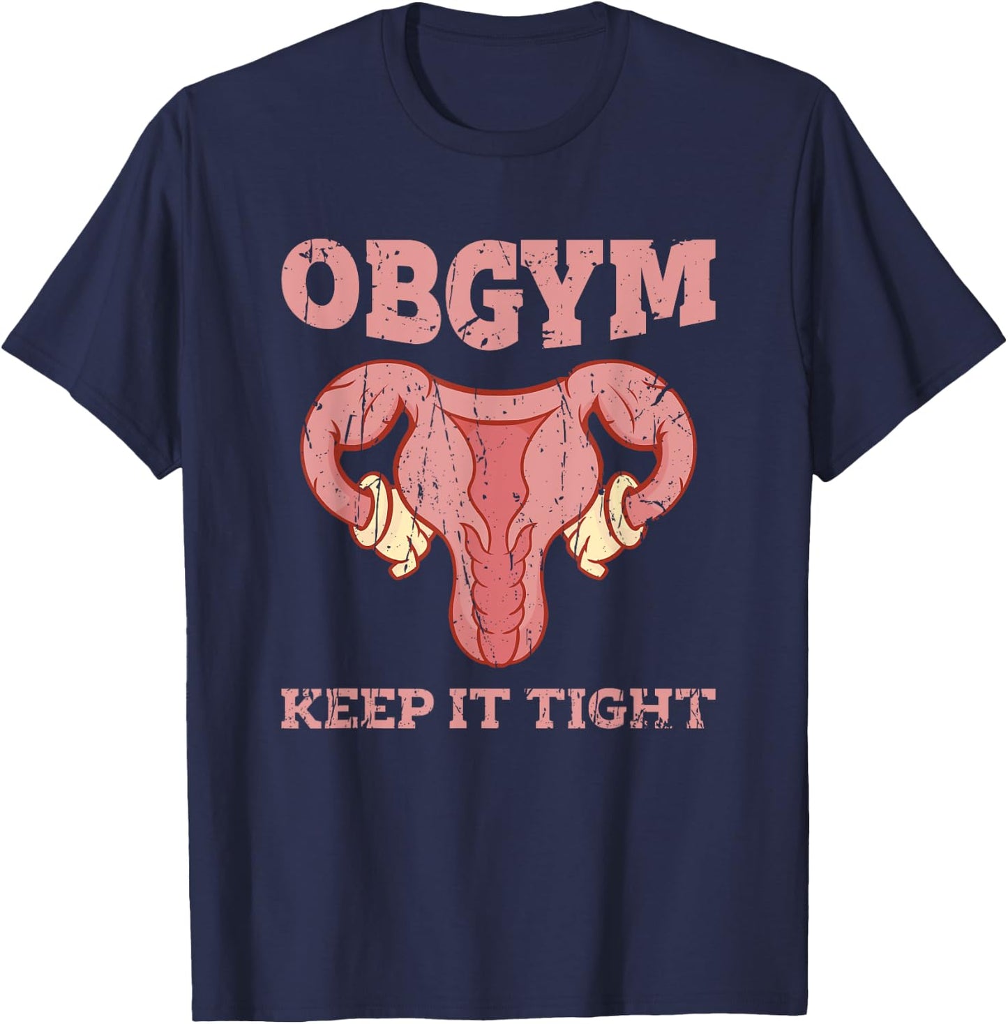 Obgym Keep it tight - nursing T-Shirt - T-Shirt | Navy