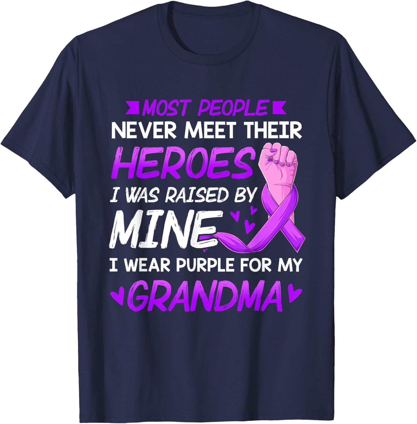 My Heroes I Wear Purple For My Grandma Pancreatic Cancer T-Shirt - T-Shirt | Navy