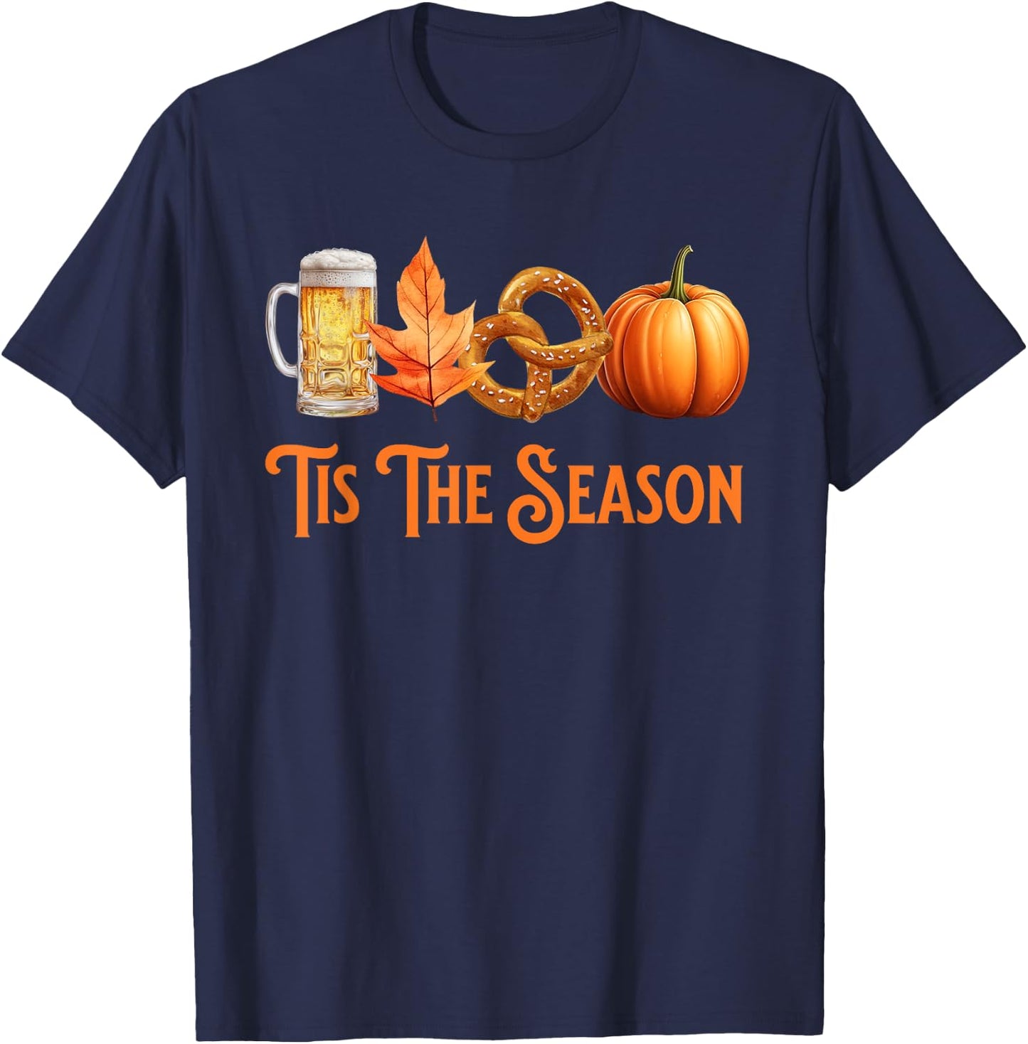 Tis The Season Pumpkin Beer Pretzel Fall Funny Oktoberfest T-Shirt - T-Shirt | Navy