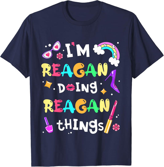 I'm Reagan Doing Reagan Things Cute Girls Personalized Name T-Shirt - T-Shirt | Navy