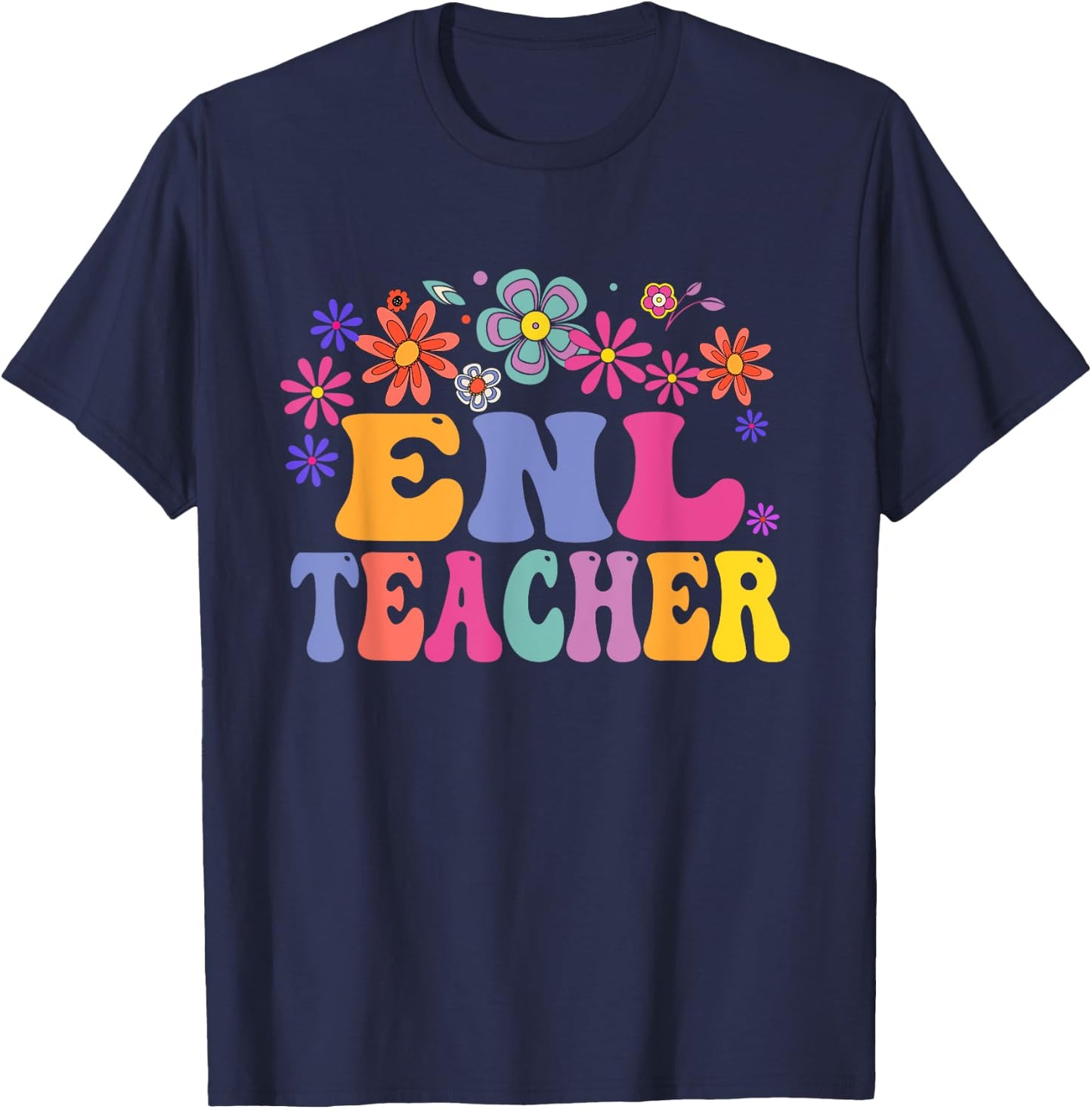ENL Teacher Squad English New Language Squad Crew Team Men Women T-Shirt - T-Shirt | Navy