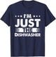 Dishwasher Profession I'm Just The Dishwasher T-Shirt - T-Shirt | Navy