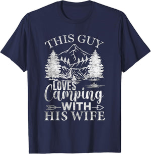 This Guy Loves Camping With His Wife Funny Outdoors T-Shirt - T-Shirt | Navy