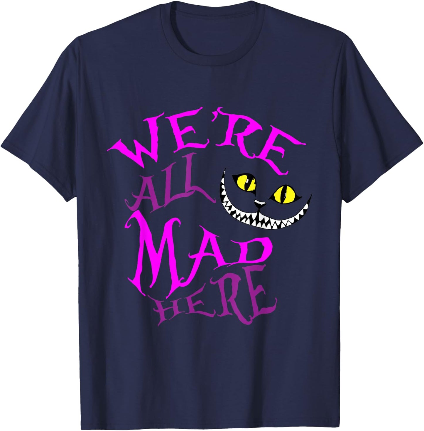 Cheshire Cat - We're All Mad Here T-Shirt - T-Shirt | Navy