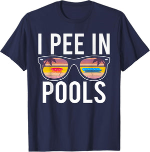 I Pee In Pools T-Shirt - T-Shirt | Navy