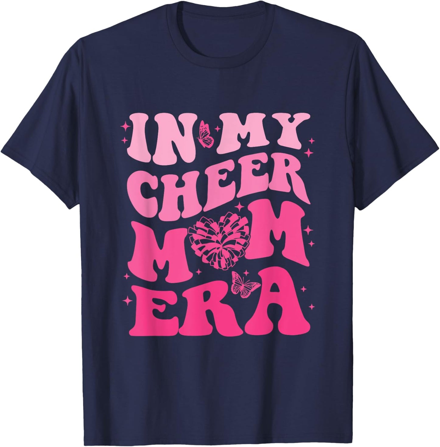 In My Cheer Mom Era T-Shirt - T-Shirt | Navy