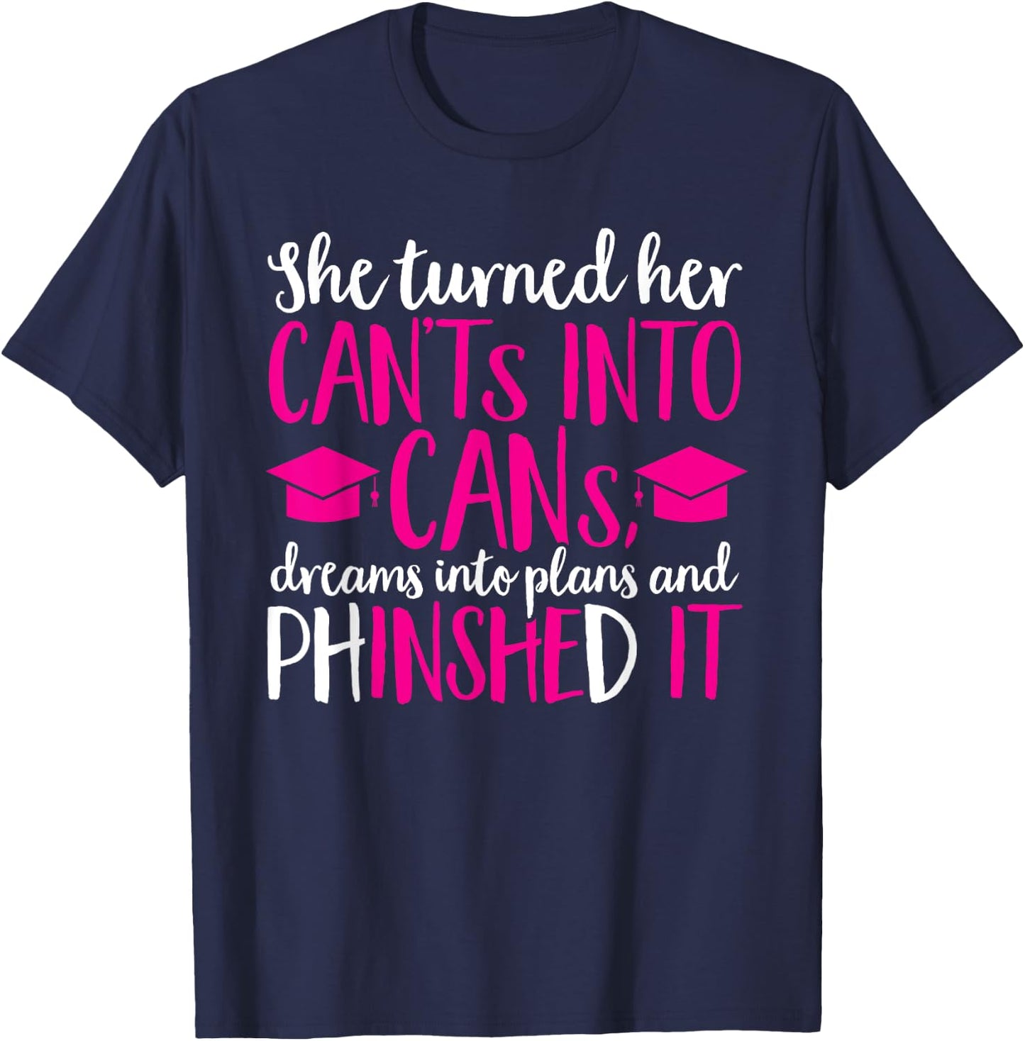 Ph.D. Graduation PhD Graduate Doctorate Degree T-Shirt - T-Shirt | Navy