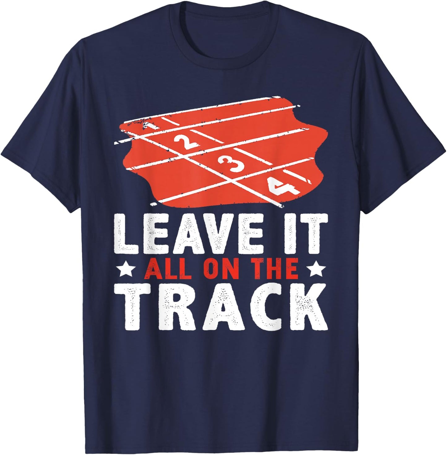 Leave It All On The Track Track And Field T-Shirt - T-Shirt | Navy