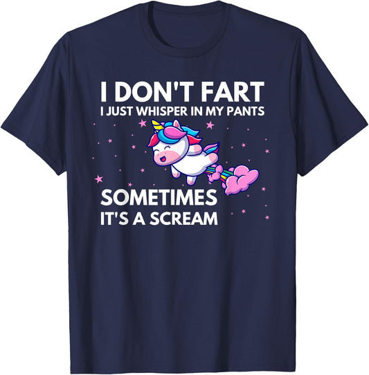 I Don't Fart I Just Whisper In My Pants Funny Unicorn T-Shirt - T-Shirt | Navy
